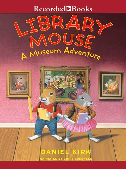 Title details for A Museum Adventure by Daniel Kirk - Available